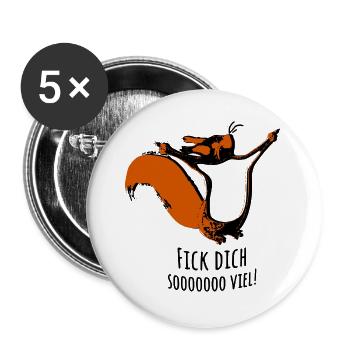 Fick dich soooo viel! Eichhörnchen - Buttons groß 56 mm (5er Pack) - Weiß - Vorne