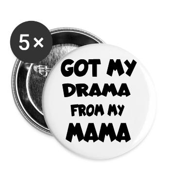 Drama der Mutter. Kinderhumor * - Buttons groß 56 mm (5er Pack) - Weiß - Vorne