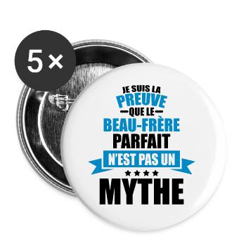 preuve que le beau-frère parfait pas un mythe - Lot de 5 grands badges (56 mm) - blanc - Devant