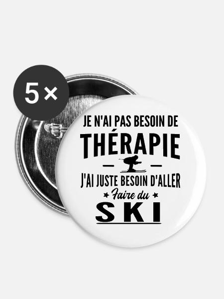 thérapie ski - humour ski sur neige - Lot de 5 grands badges (56 mm) - blanc