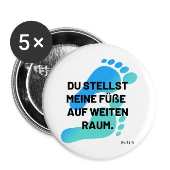 du stellst meine Füße auf weiten Raum mehrfarbig - Buttons groß 56 mm (5er Pack) - Weiß - Vorne