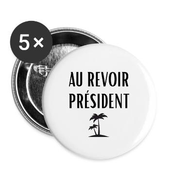 au revoir président - Lot de 5 grands badges (56 mm) - blanc - Devant