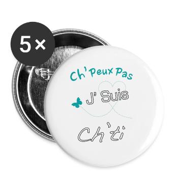 Ch'peux pas j'suis ch'ti - Lot de 5 grands badges (56 mm) - blanc - Devant