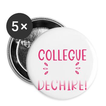 Je suis une collègue qui déchire. Cadeau collègue - Lot de 5 grands badges (56 mm) - blanc - Devant