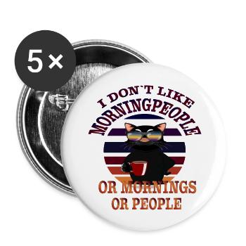 Morgenmuffel Kaffee Katze Motiv - Buttons groß 56 mm (5er Pack) - Weiß - Vorne