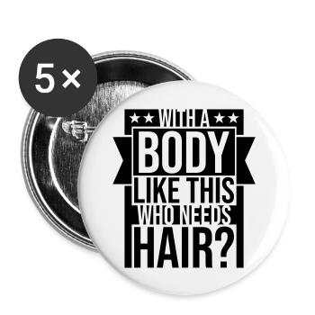 Qui a besoin de cheveux en disant - Lot de 5 grands badges (56 mm) - blanc - Devant