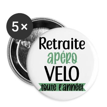 Retraite apéro vélo toute l'année cadeau retraite - Lot de 5 grands badges (56 mm) - blanc - Devant