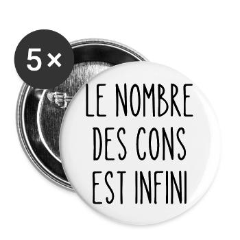 le nombre des cons est infini - Lot de 5 grands badges (56 mm) - blanc - Devant