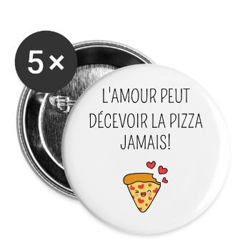 L'amour peut décevoir la pizza jamais - Lot de 5 grands badges (56 mm) - blanc - Devant