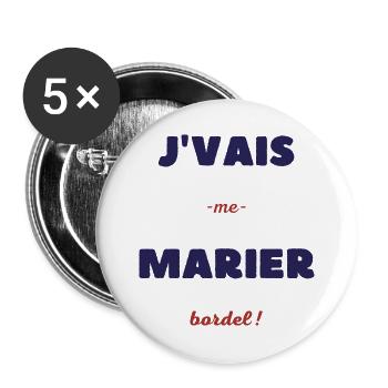 Je vais me marier bordel - Lot de 5 grands badges (56 mm) - blanc - Devant
