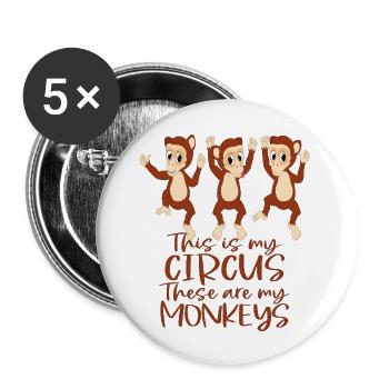 This is my circus these are my monkeys, - Lot de 5 grands badges (56 mm) - blanc - Devant