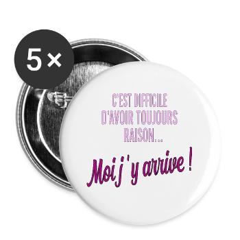 c'est difficile d'avoir toujours raison - Lot de 5 grands badges (56 mm) - blanc - Devant