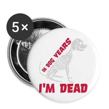 in dog years Dead - Buttons large 2.2''/56 mm (5-pack) - white - Front