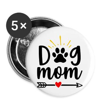 Dog mom - Buttons groß 56 mm (5er Pack) - Weiß - Vorne