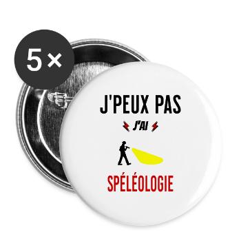 J'peux pas j'ai spéléologie phrase humoristique - Lot de 5 grands badges (56 mm) - blanc - Devant
