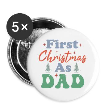First Christmas as Dad Erstes Weihnachten als Papa - Buttons groß 56 mm (5er Pack) - Weiß - Vorne