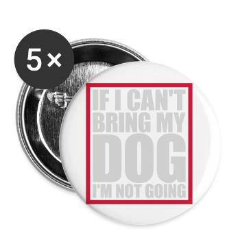Citation Apportez mon chien - Lot de 5 grands badges (56 mm) - blanc - Devant