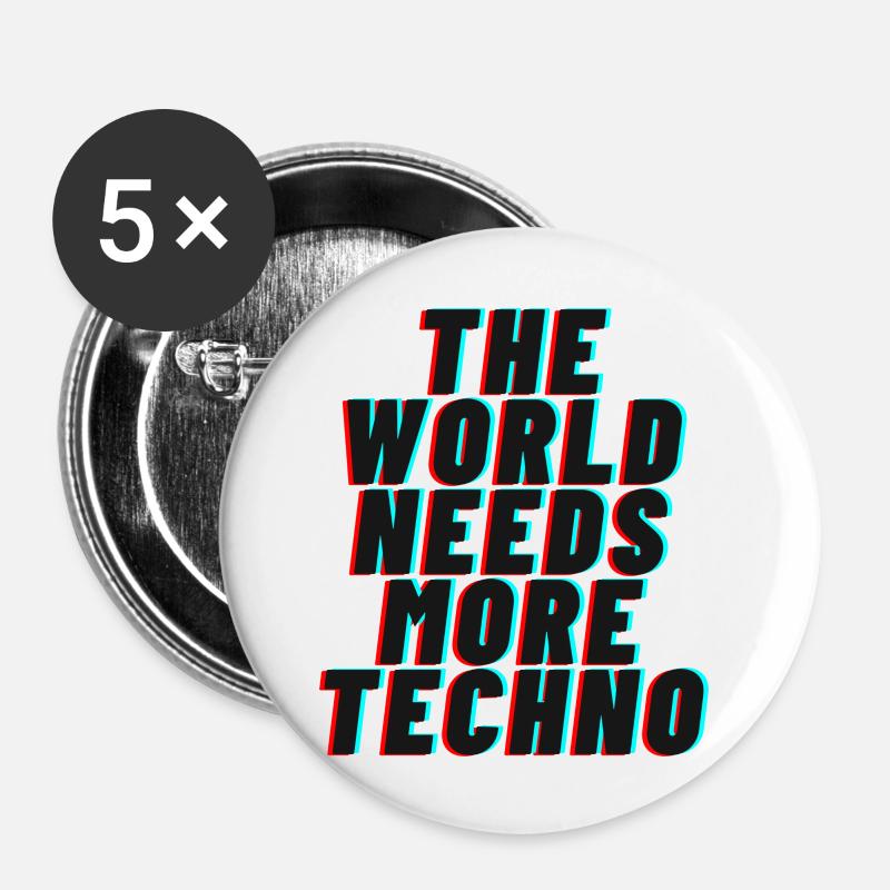 The world needs more techno - Buttons large 2.2''/56 mm (5-pack) - white