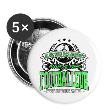 Football humour footballeur pas parfait cadeau - Lot de 5 grands badges (56 mm) - blanc - Devant