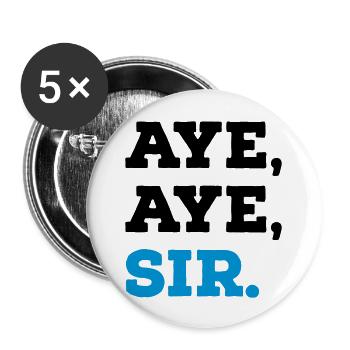 Aye Aye Sir - Buttons groß 56 mm (5er Pack) - Weiß - Vorne