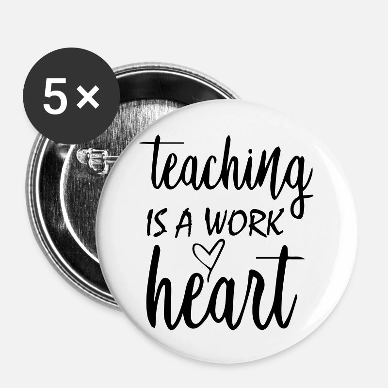 Teaching is a work of Heart - Buttons large 2.2''/56 mm (5-pack) - white