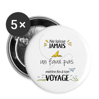 Ne laisse jamais un faux pas... - Lot de 5 grands badges (56 mm) - blanc - Devant