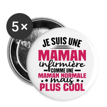 Je suis une maman infirmière - Lot de 5 grands badges (56 mm) - blanc - Devant