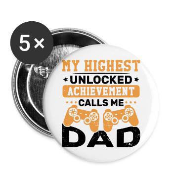 Meine höchste offene Errungenschaft nennt mich Vater - Buttons groß 56 mm (5er Pack) - Weiß - Vorne