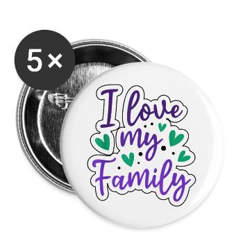 I Love My Family Sayings Reunion Relatives Sarcast - Buttons groß 56 mm (5er Pack) - Weiß - Vorne