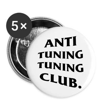 anti tuning tuning club - Buttons groß 56 mm (5er Pack) - Weiß - Vorne
