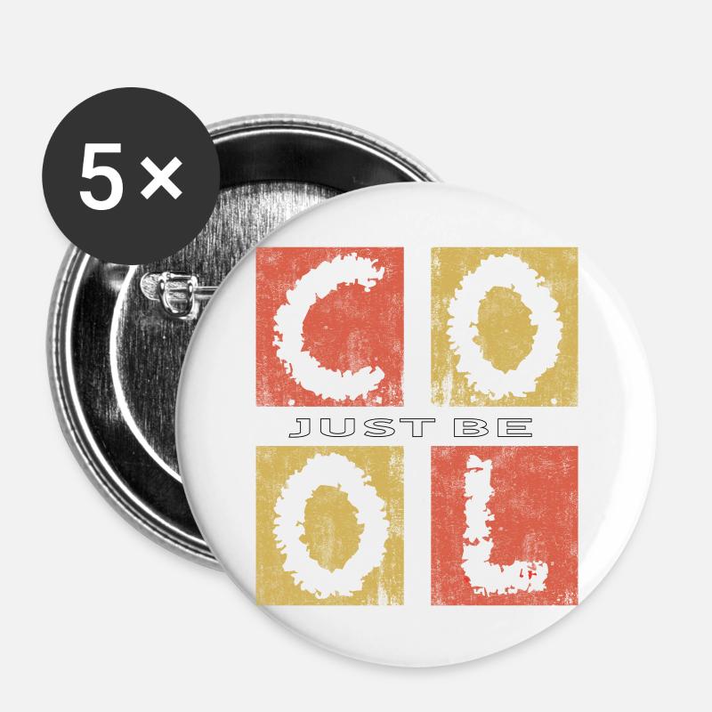 Just Be Cool,Be Cool - Buttons large 2.2''/56 mm (5-pack) - white