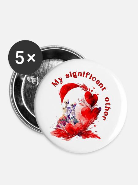 My significant other - Buttons groß 56 mm (5er Pack) - Weiß