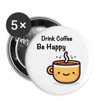 Drink Coffee - Buttons large 2.2''/56 mm (5-pack) - white - Front