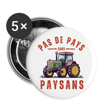 Pas de pays sans paysans - Lot de 5 grands badges (56 mm) - blanc - Devant