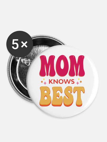 Mama weiß es am besten - Buttons groß 56 mm (5er Pack) - Weiß