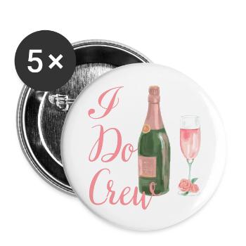 I Do Crew | Hen Party | Team Bride - Buttons large 2.2''/56 mm (5-pack) - white - Front