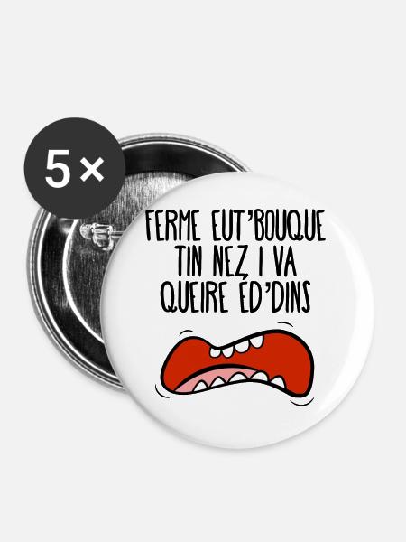 Ferme eut'bouque... - Buttons groß 56 mm (5er Pack) - Weiß