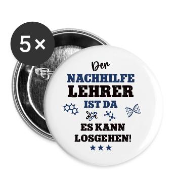 Der Nachhilfe Lehrer Ist Da Es Kann Losgehen - Buttons groß 56 mm (5er Pack) - Weiß - Vorne