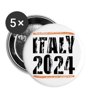 Italien 2024 Spruch - Buttons groß 56 mm (5er Pack) - Weiß - Vorne