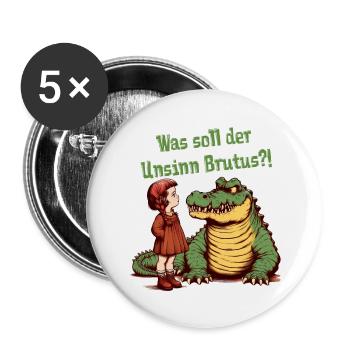 Crazy World 9 - Was soll der Unsinn Brutus?! - Buttons groß 56 mm (5er Pack) - Weiß - Vorne
