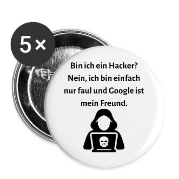 Bin ich ein Hacker Nein ich bin einfach nur faul. - Buttons groß 56 mm (5er Pack) - Weiß - Vorne