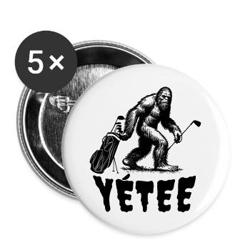 Yéti? NON, Yétee...La terreur sur le green ! - Lot de 5 grands badges (56 mm) - blanc - Devant