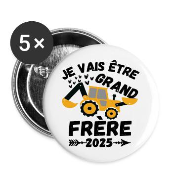 Je vais être grand frère 2025 annonce naissance - Lot de 5 grands badges (56 mm) - blanc - Devant