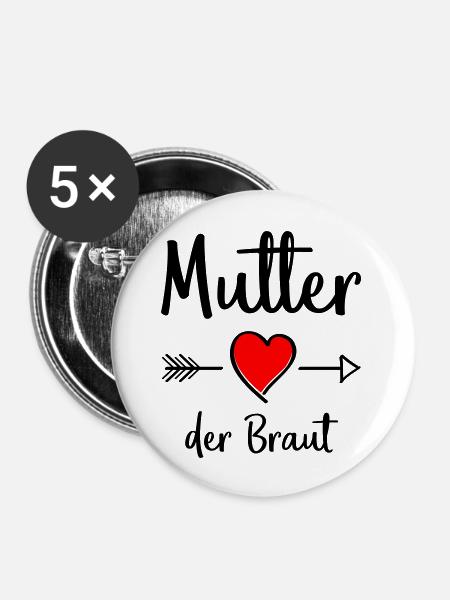 mutter der braut - Buttons groß 56 mm (5er Pack) - Weiß