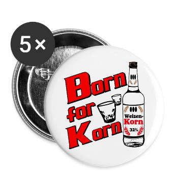 Korn , Party , Weizenkorn Born for Weizenkorn (25) - Buttons large 2.2''/56 mm (5-pack) - white - Front