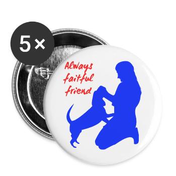 Ami toujours faitful - Lot de 5 grands badges (56 mm) - blanc - Devant