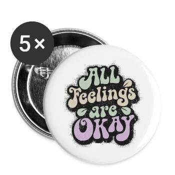 Mindfulness saying: All feelings are okay - Buttons large 2.2''/56 mm (5-pack) - white - Front