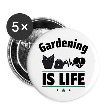 Gartenarbeit ist das Leben - Buttons groß 56 mm (5er Pack) - Weiß - Vorne