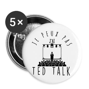Je peux pas, j'ai TED Talk. - Lot de 5 grands badges (56 mm) - blanc - Devant