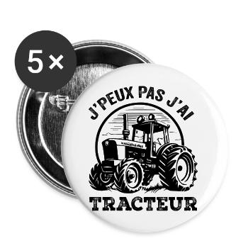 J'Peux Pas J'ai Tracteur Humour Cadeau Fermière - Lot de 5 grands badges (56 mm) - blanc - Devant